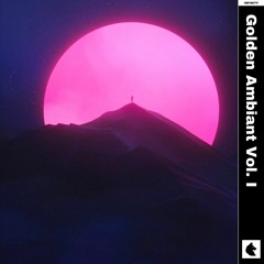 Golden Ambiant Vol. I