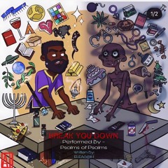 Break You Down Ft. Bishop Yawasap
