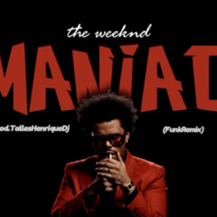 The Weeknd - Maniac (FunkRemix) feat. Mc Flavinho (Prod.TallesHenriqueDj)