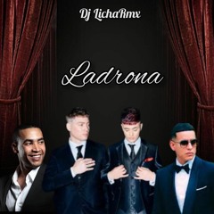 LADRONA (Reggaeton Remix) - Daddy Yankee, Don Omar, BM, Emanero