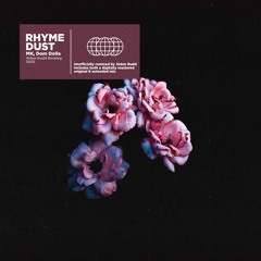 MK, Dom Dolla - Rhyme Dust (Aidan Rudd Bootleg) [FREE DOWNLOAD]