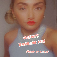 Ocean's Bassline Mix(Mixed By Lisley)