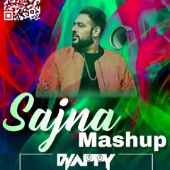 Sajna - DJ Appy Mix