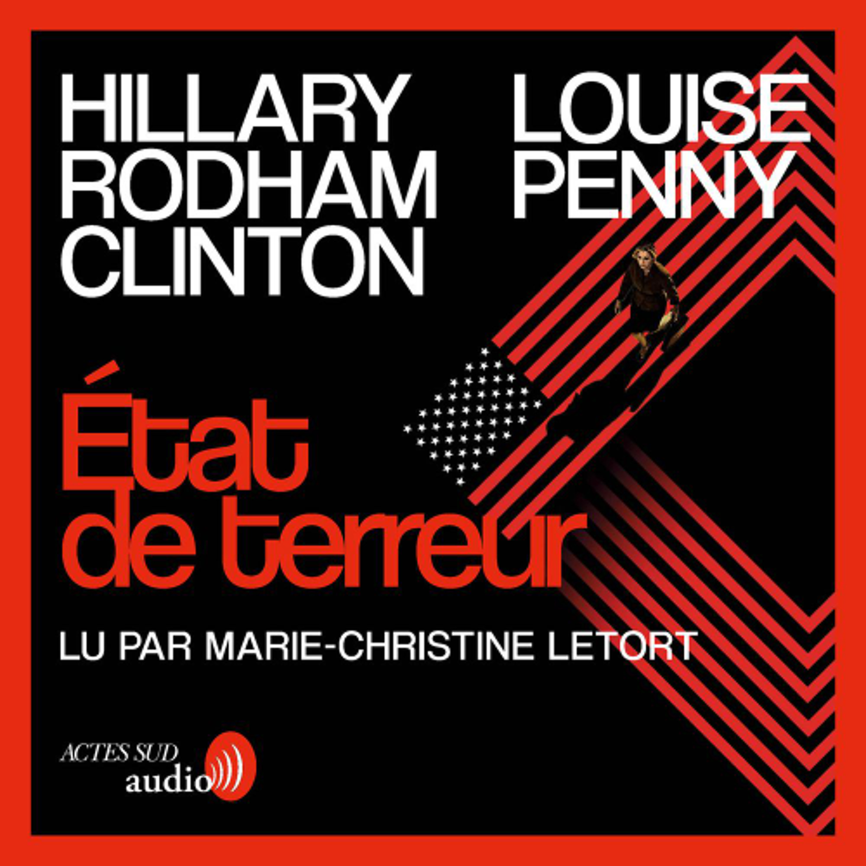 Etat de terreur de Louise Penny et Hillary Rodham Clinton