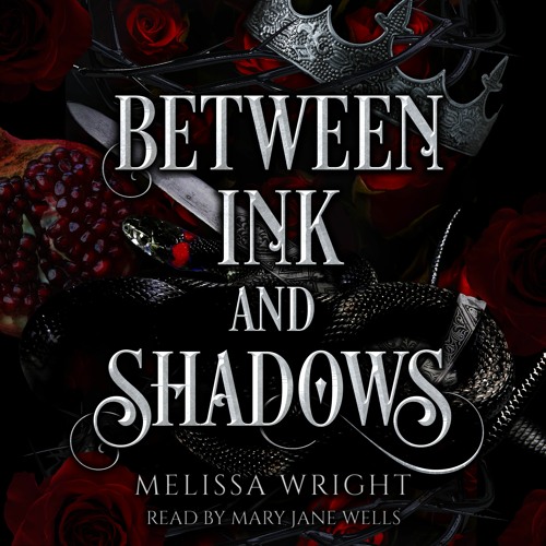 Between Ink And Shadows by Melissa Wright Audiobook Sample Chapter One