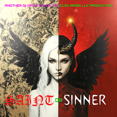 Saint Or Sinner( Dubstep Remix)