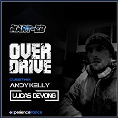 Mart E.B - Overdrive Ep 03 (Andy Kelly & Lucas Deyong Guestmixes)