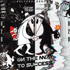 ON THE WAY TO SUCCESS BY:KEVIN FRESH AND SAMBEAT DJ