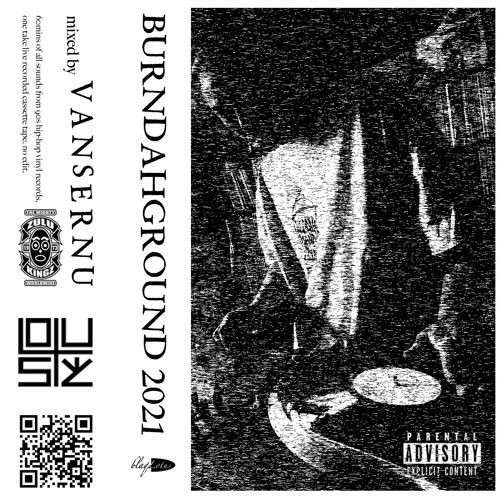 BURNDAHGROUND 2021 Side A (Cassette rip) mixed by VANSERNU