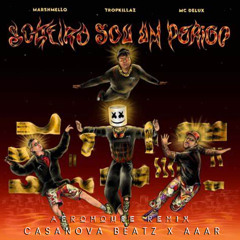 Solteiro Sou um Perigo - Casanova Beatz version