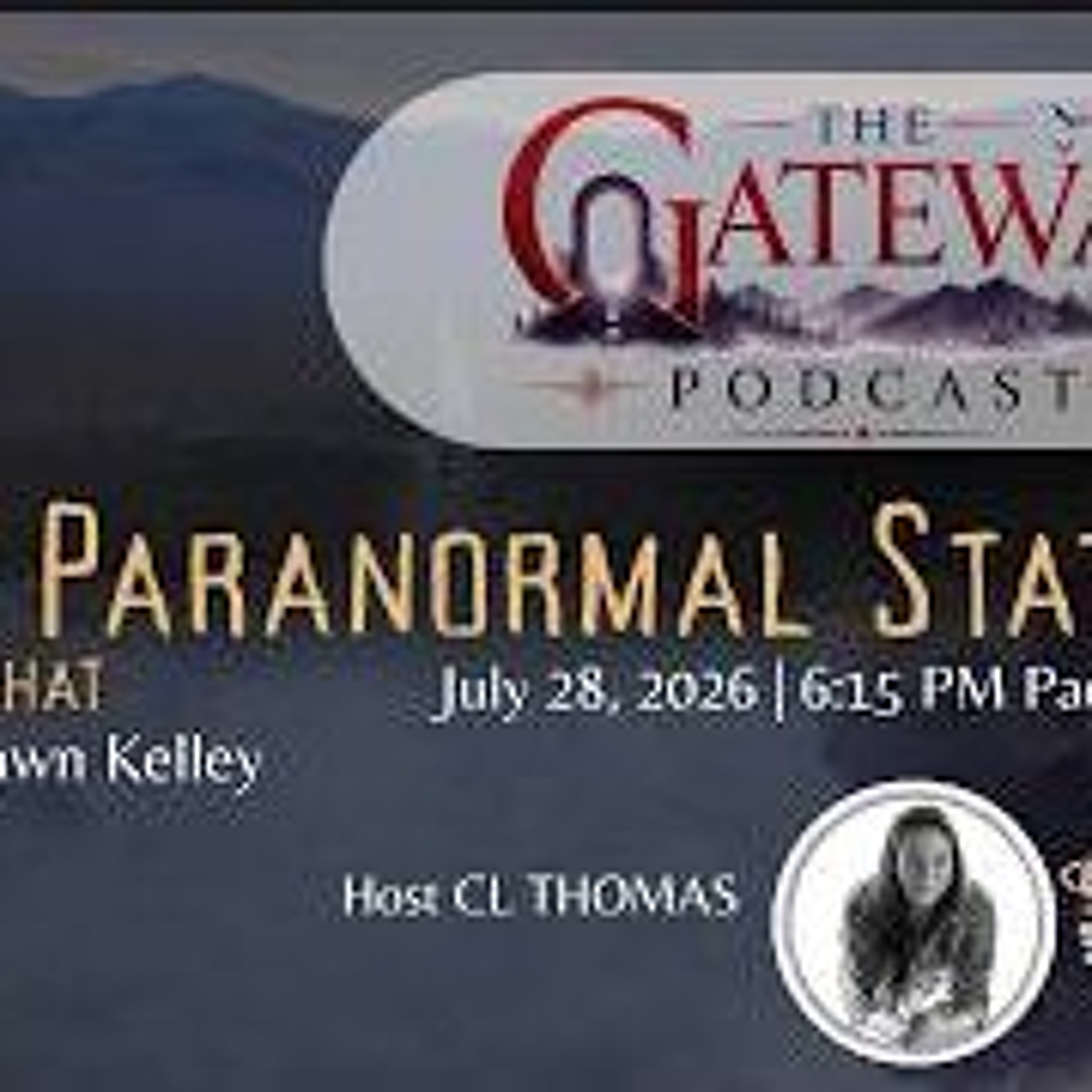 The Gateway Podcast _ Shawn Kelly_ The Paranormal Update episode artwork