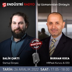 Burhan Koca - Salih Çaktı ile Startup Dünyası