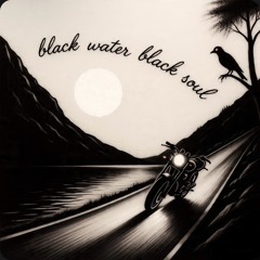black water black soul