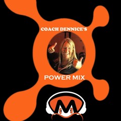 Coach Dennice's Power Mix