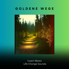GOLDENE WEGE