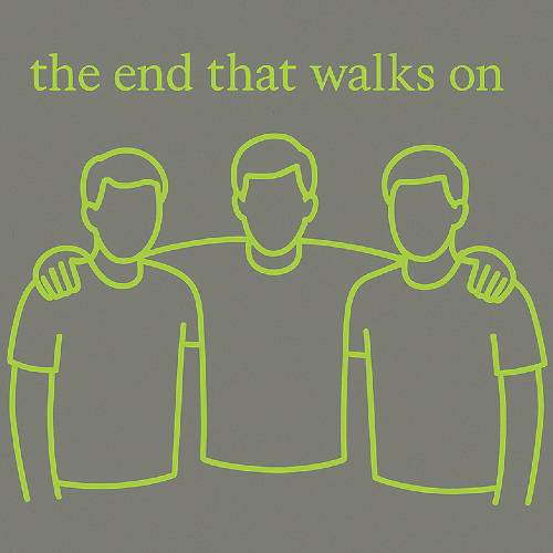 The End That Walks On