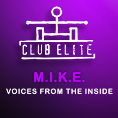 Voices From The Inside (M.I.K.E.'s Proggresiva Mix)