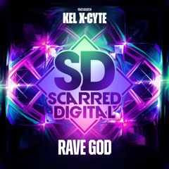 SD224 Kel X - Cyte - Rave God. Release 18-10-2023