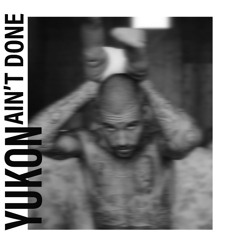 JB/Blxst - YUKON x AIN’T DONE (clayboy mashup)