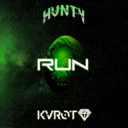 Hvnty x Kvrot - Run