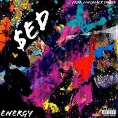 $ed - Energy (prod. Lincoln x SMASH)