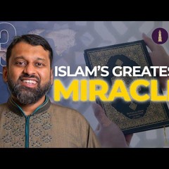 The Qur’an: Islam’s Greatest Miracle