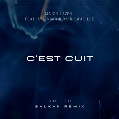 Doleto - C’est Cuit (Balkan Remake)