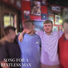 Song For A Restless Man