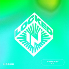 Locked-In Podcast 5.1 [Hashii]