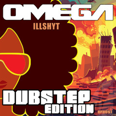 OMEGA - "Illshyt" (Beatport Jan 17, 2025) PREORDER NOW!