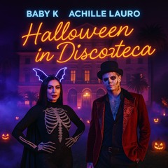 Baby K & Achille Lauro - Halloween In Discoteca