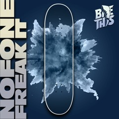 Nofone - Freak It EP