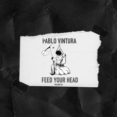 Feed Your Head #002
