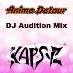 Anime Detour 2024 DJ Audition Mix