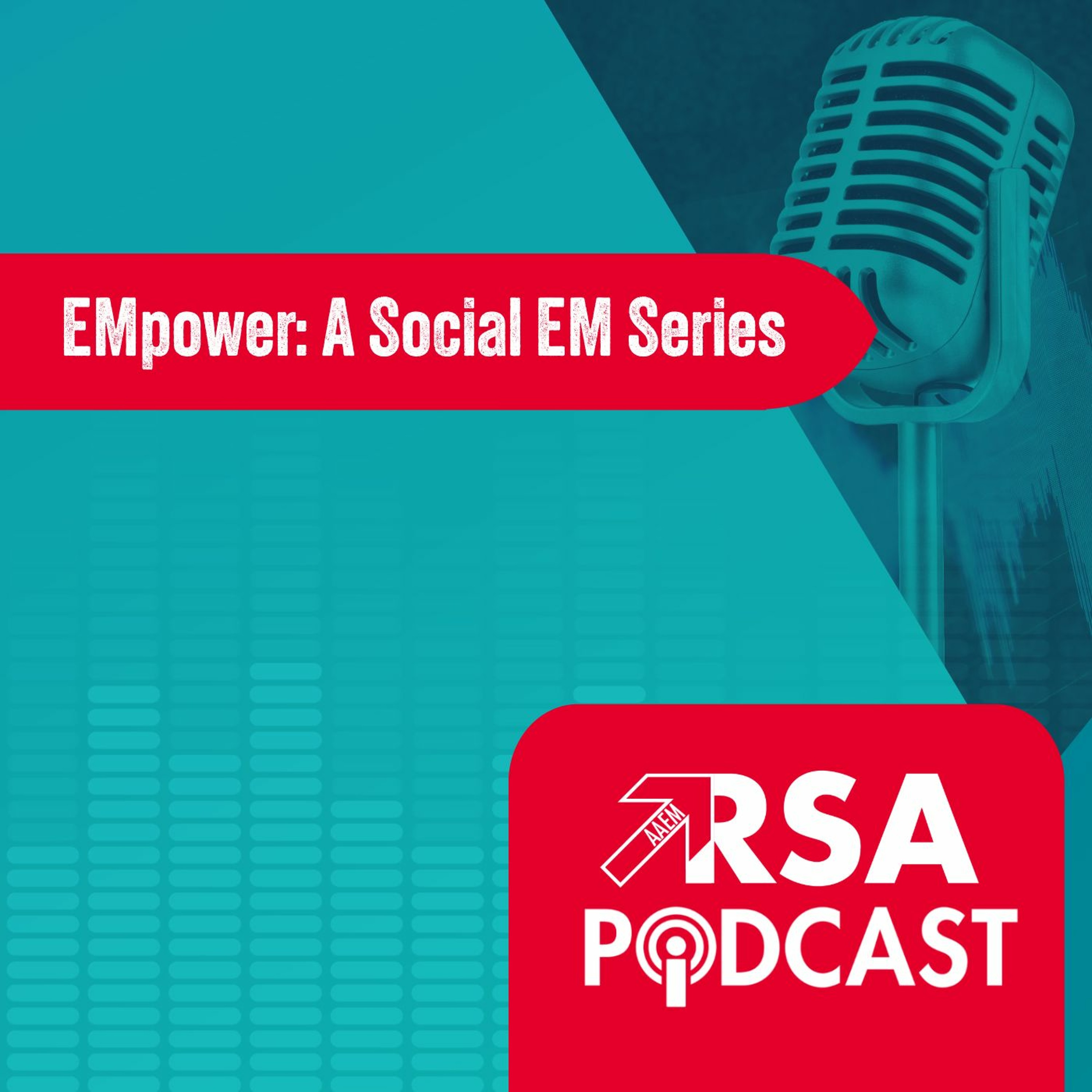 AAEM Resident and Student Association Podcast