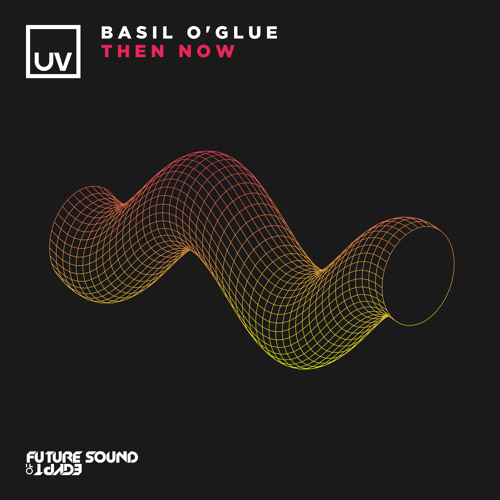 Basil O'Glue - Then Now [UV]