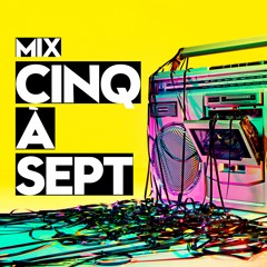W Montreal Presents - ''MIX CINQ À SEPT''