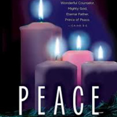 Guest Speaker: Advent (Peace): True Peace - Selected Texts