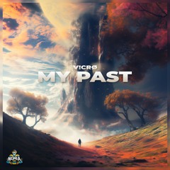 V!crø - My Past [NomiaTunes Release]