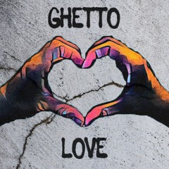 Ghetto Love (FREE WAV DOWNLOAD)