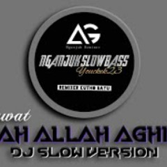 SHOLAWAT •ALLAH ALLAH AGHISNA • DJ SLOW VERSION By DJ Muhammadin