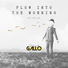 Flow into the morning