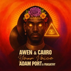 Your Voice (Adam Port & FRASATHY Remix)