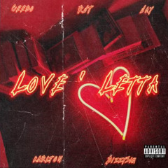 LoveLetta’ (Ceebo, RJT, Jay, Karlton, Dizzy$am)