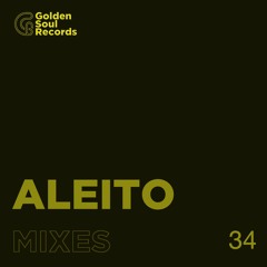 ALEITO@GOLDEN MIXTAPE #34