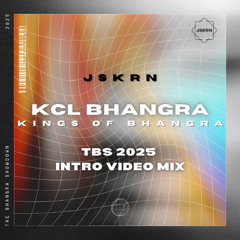 King's College London Bhangra TBS 2025 Intro Video Instrumental