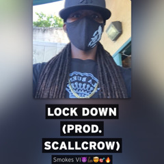 Lock Down (Prod. Scallcrow)
