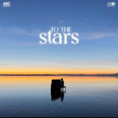 To The Stars Prophec