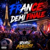 Roro Maestro - La France en demi finale