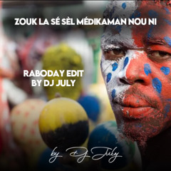 ZOUK LA (JULY RABODAY EDIT) 🇭🇹 FREE DOWNLOAD